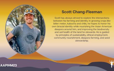 AAPI Heritage Month 2023 Featured Farmer of the Week – Scott Chang-Fleeman