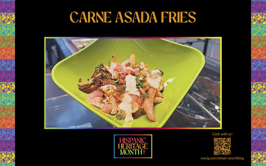 Hispanic Heritage Month 2026 – Carne Asada Fries
