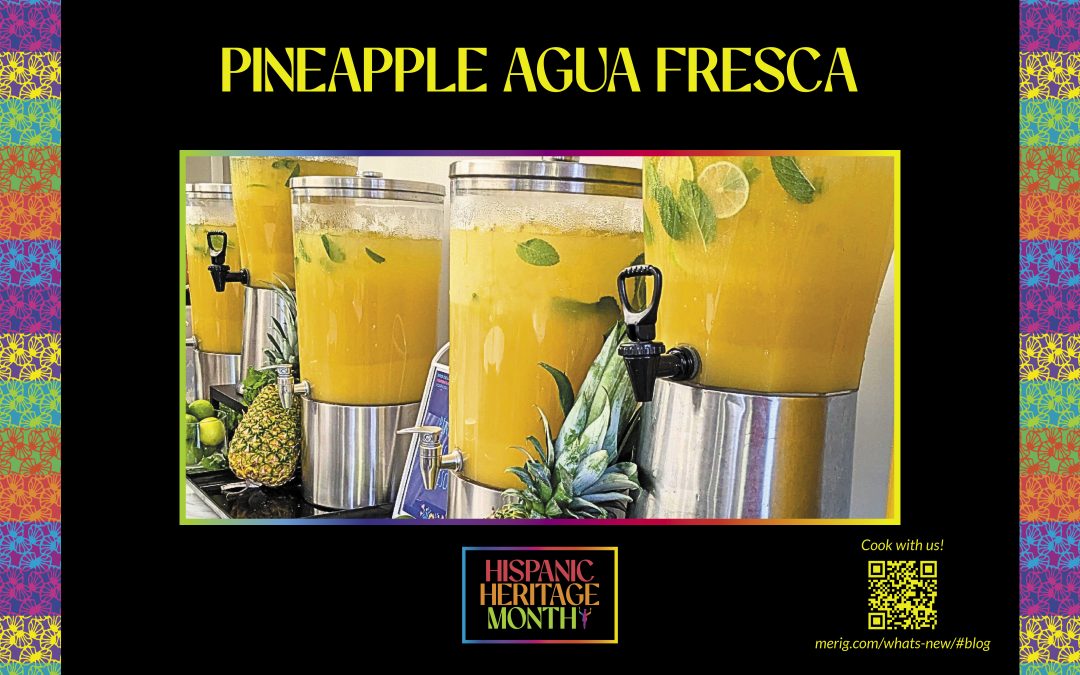 Hispanic Heritage Month 2026 – Pineapple Agua Fresca